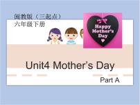 英语闽教版Unit 4  Mother’s Day综合与测试精品ppt课件