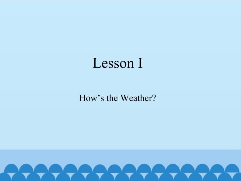 川教版四年级下册英语Lesson I  How's the Weather_课件101