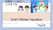 闽教版五年级下册Unit 1 Winter Vacation综合与测试评优课ppt课件
