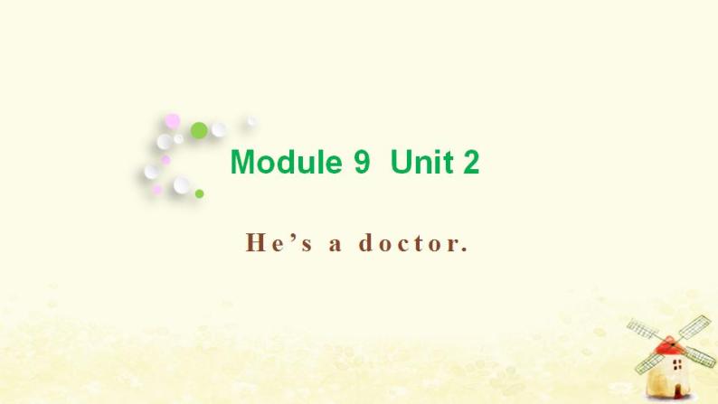 三年级英语上册Module9Unit2He'sadoctor教学课件外研版三起01