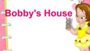 英语三年级上册Unit 4 Boddy's house教案配套课件ppt