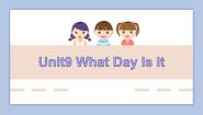 小学英语教科版 (EEC)三年级下册Unit 9 What day is it?一等奖ppt课件