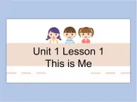 冀教版英语（一起）一年级下册Unit 1 Lesson 1 This Is Me 课件