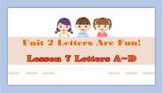 英语二年级下册Lesson 7 Letters A—D课文配套课件ppt