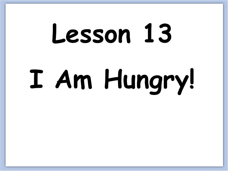 冀教版英语(一起)二年级下册Unit 3 Food and Drink Lesson 13 I Am Hungry 课件1第2页