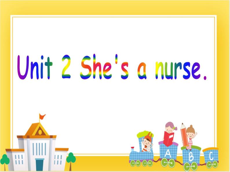 外研版（一起）英语一年级下册课件 Module 1《Unit 2 She’s a nurse》01