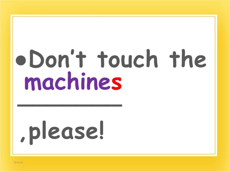 外研版（一起）英语四年级下册课件 《Module 1Unit 1 Don’t touch the machines ,please!》06