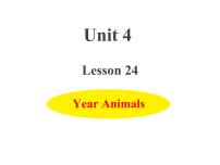 小学英语冀教版 (三年级起点)五年级上册Unit 4 Jenny and Danny Come to ChinaLesson 24 Year Animals教案配套ppt课件