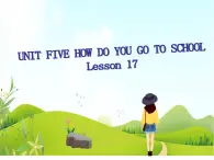 二年级下册英语 Unit 5 How do you go to school Lesson 17 课件3 北京版