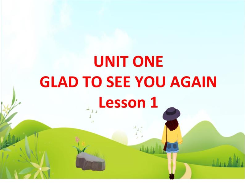 一年级下册英语 Unit 1 Glad to see you againLesson 1 课件1 北京版01