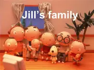 牛津上海版（试用本）小学四年级上册 Module 2 Unit 1 Jill's family_课件