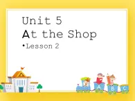 重大版小学英语五年级下册Unit 5《At the shop》ppt课件2