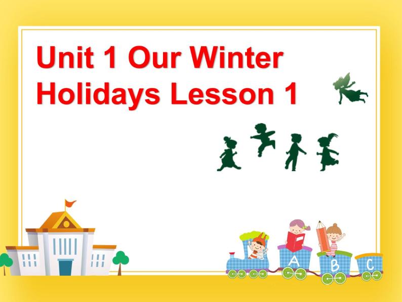 重大版英语六年级下册Unit 1《Our winter holidays》ppt课件101