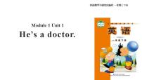 小学英语外研版 (一年级起点)一年级下册Module 1unit 1 He's a doctor.示范课ppt课件