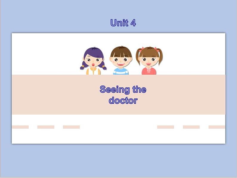 Unit 4 Seeing the doctor--身体部位第1页