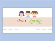 Unit 4 Spring - 第二課時(shí) 課件+教案