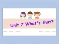 Unit 7 What's that - 第二課時(shí) 課件+教案