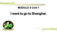 小学英语外研版 (三年级起点)六年级上册Unit 2 I want to go to Shanghai.集体备课课件ppt