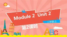 外语教研版（一起点）英语二年级上册  Module 2 Unit 2 (第2课时)教学PPT课件PPT