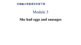 Module 3 Unit 1 English Food课件PPT