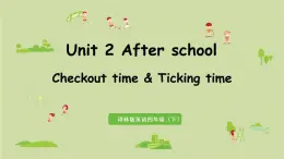 译林版四年级英语下册 Unit2 第4课时Checkout time&Ticking time课件PPT