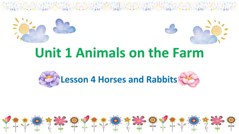 冀教版 (新) 三下-Unit 1 Lesson 4 Horses and Rabbits【优质课件】01