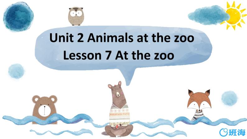 冀教版（新）三下-Unit 2 Lesson 7 At the Zoo.【优质课件】01