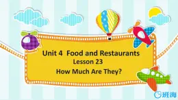 冀教版（新）三下-Unit 4 Lesson23 How Much Are They 【优质课件】