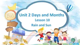 冀教版（新）四下-Unit 2 Lesson10 Rain and Sun  【优质课件】