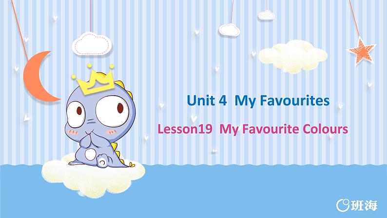 冀教版(新)四下-Unit 4 Lesson 19 My Favourite Colours【优质课件】01