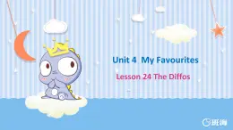 冀教版（新）四下-Unit 4 Lesson24  The Diffos【优质课件】