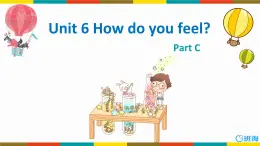 人教版（新）六上 Unit6 Part  C Story time【优质课件】