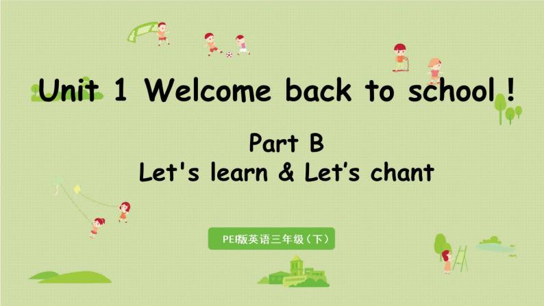 人教版三年级英语下册 Unit1 Part B 第5课时Let's Learn & Let's chant 课件01