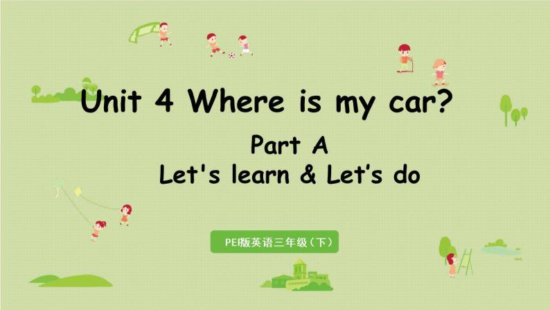 人教版三年级英语下册 Unit4 Part A 第2课时Let's learn & Let's do 课件01