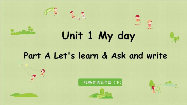 人教版五年级英语下册 Unit 1 Part A 第2课时 Let's learn & Ask and write 课件01