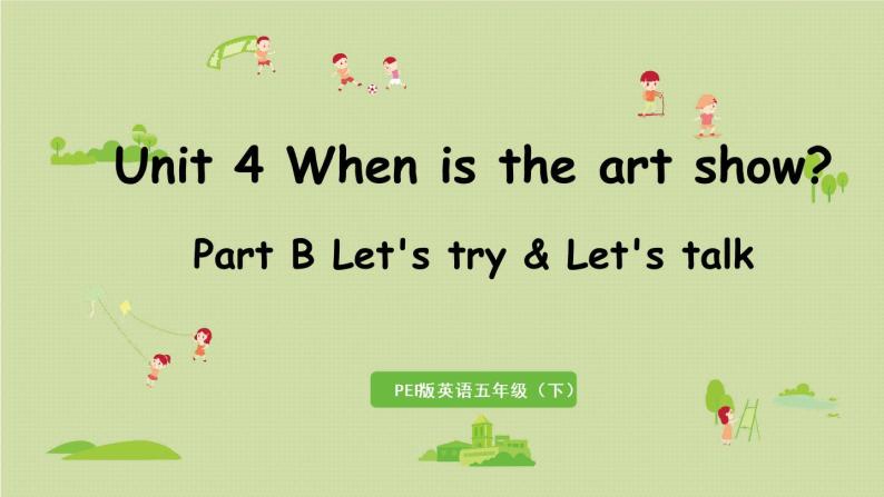 人教版五年级英语下册 Unit4 Part B 第4课时 Let's try & Let's talk 课件01