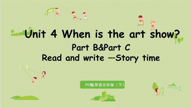 人教版五年级英语下册 Unit4 Part B&Part C 第6课时 Read and write — Story time 课件01
