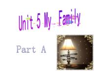 小学英语闽教版三年级上册Unit 5 My Family Part A课堂教学ppt课件