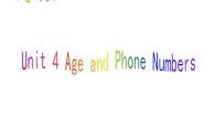 闽教版三年级上册Unit 4 Age and Phone Numbers Part A评课ppt课件