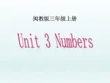 闽教版（三年级起点）小学英语三年级上册 Unit3 Numbers 课件