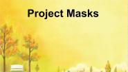 外研版（一起）英语五年级上册 Masks_（课件）
