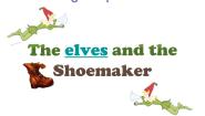 外研版（一起）英语五年级上册 The elves and the shoe maker（课件）
