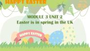 英语外研版 (一年级起点)Unit 2 Easter is in Spring in the UK.集体备课课件ppt