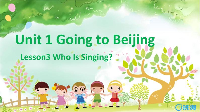 冀教版（新）五下 Unit 1 Lesson3 Who Is Singing【优质课件+教案】01
