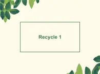 PEP5年级英语下册 Recycle 1课件PPT