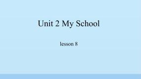 2020-2021学年Lesson 8 My Teacher课前预习课件ppt