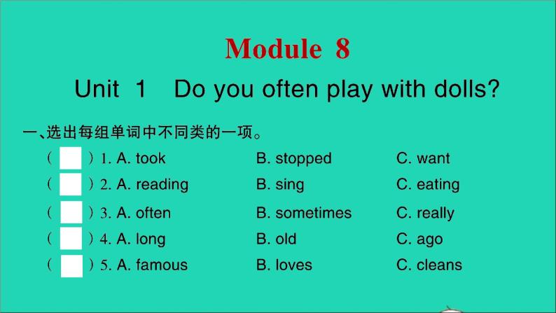 外研版六年级英语上册Module8Unit1Doyouoftenplaywithdolls习题课件02