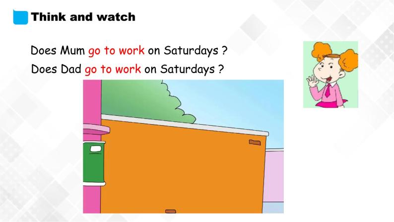 外研版（三起）三年级下册英语-Module 5 Unit 2 Does your mum go to work on Saturdays  课件+教案+练习+素材08
