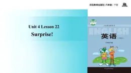 【教学课件】Unit 4 Lesson 22（冀教六下）