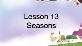 六年级上册Lesson 13 Seasons教学课件ppt